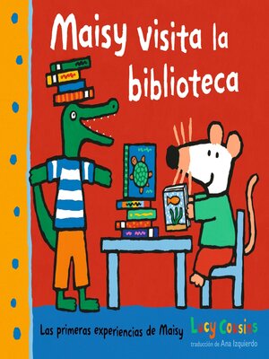 cover image of Maisy visita la biblioteca